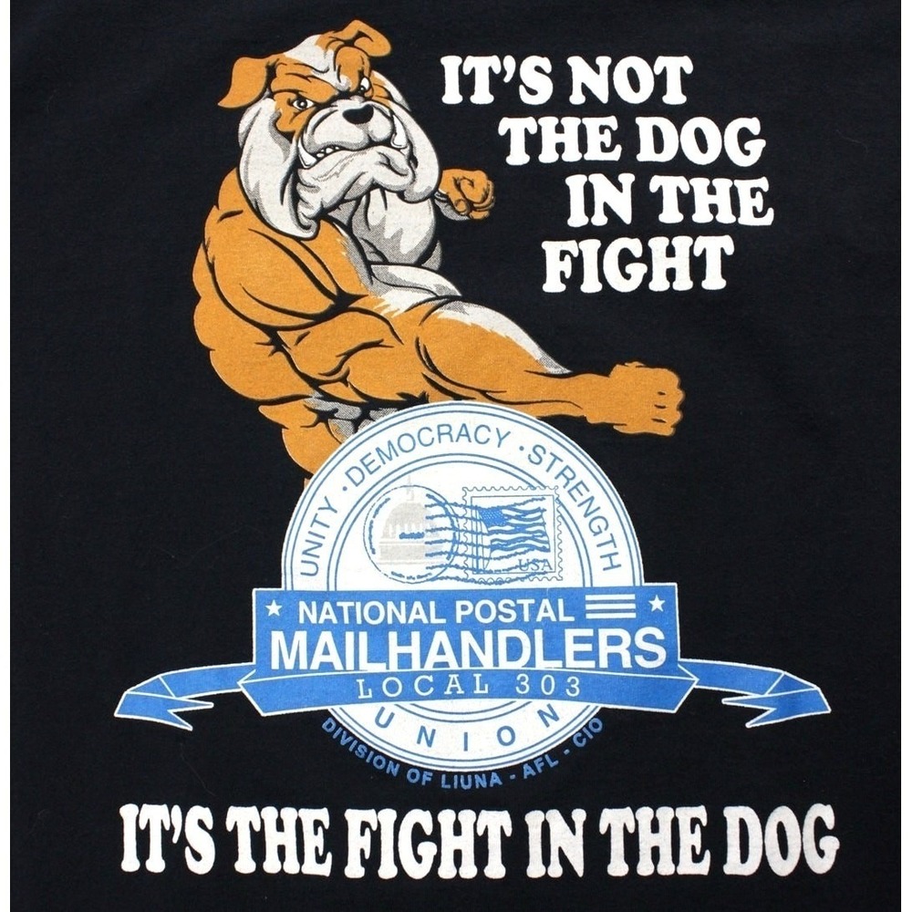 Vintage‎ Mailhandlers Local 303 Union Graphic Tee Fight In The Dog Black Shirt